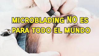 Quienes NO se pueden hacer el microblading, Y por qué!?