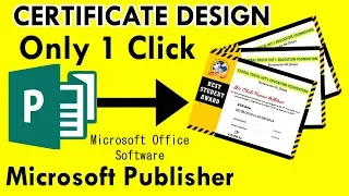 One Click Certificate Design in Microsoft Publisher || How to make Certificate Design 2019