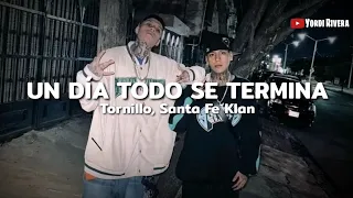 Tornillo, Santa Fe Klan - Un Día Todo Se Termina Remix (LETRA) | Cactus