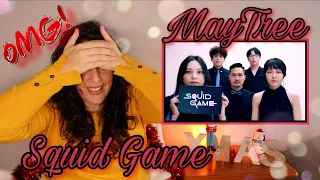 FIRST TIME REACTING TO MAYTREE | SQUID  GAME - Acapella | SHOCKED😱