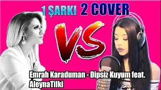 1 ŞARKI 2 COVER - ( Emrah Karaduman feat. Aleyna Tilki - Dipsiz Kuyum - Cover )