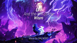 [DALNODO] Ori and the Will of the Wisps - Main Theme COVER