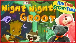 Night Night, Groot ~ MARVEL kids books read aloud