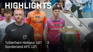 A Season To Be Proud Of | Tottenham Hotspur U21 3 - 1 Sunderland AFC U21 | PL2 Play-Off Final