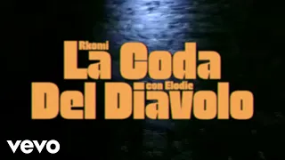 Rkomi, Elodie - LA CODA DEL DIAVOLO (Lyric Video)