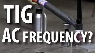 TIG with TOT: AC Frequency?!