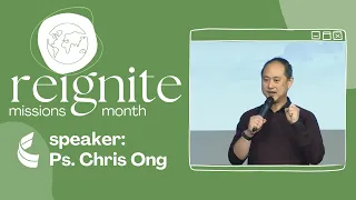 Reignite the Fire | Reignite | Ps. Chris Ong