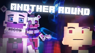 “Another Round" FNAF Song by  @APAngryPiggy (minecraft Animation Music Video)