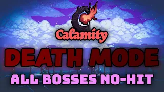 Terraria Calamity Mod - All Bosses NOHIT on Death Mode! (Version 1.4.3.001)