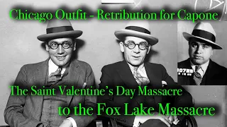Bugs Moran North-sider's RETALIATION FOR AL CAPONE'S ST. VALENTINE'S DAY MASSACRE -Fox Lake Massacre