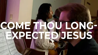 COME THOU LONG-EXPECTED JESUS | Songs of Christmas Advent Series