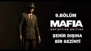 Mafia 1 Definitive Edition:9.Bölüm-Şehir Dışına Bir Gezinti