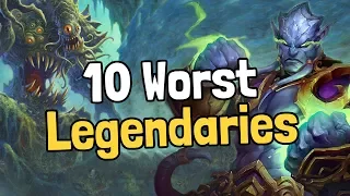 The 10 Worst Legendary Cards - Hearthstone