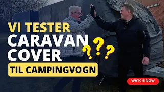 Caravan Cover - Peer & Rasmus tester