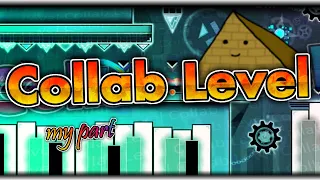 My part in COLLAB LEVEL by MindCap