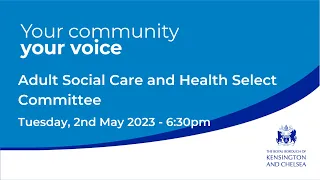 Adult Social Care and Health Select Committee - 2nd May 2023