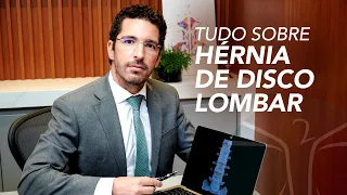 Hernia de disco lombar - Tudo o que você precisa saber