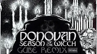 Season of the Witch - Donovan (Gube Remix)