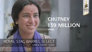 Chutney | Tisca Chopra | Royal Stag Barrel Select Large Short Films