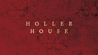 Spence Hood - Holler House [from TBGTTP]