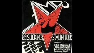 A.M.D. - Sucking Stalin Tour 1989 ( Full Album )