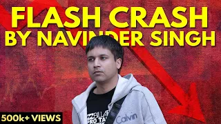 Flash Crash 4000 crore profit | Navinder Singh