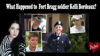 What happened to Fort Bragg soldier Kelli Bordeaux? (SOLVED)