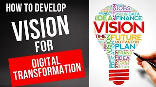 How to develop Vision for the Digital Transformation?