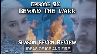 Game of Thrones Season 7 EP6 (Beyond The Wall) Review [Spoiler: It Sucked]