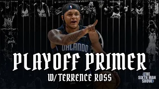 EP. 410 - Playoff Primer w/ Terrence Ross - Orlando Magic Podcast