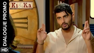 Arjun explains he is still the Man! | Ki & Ka | Dialogue Promo