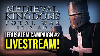 ASSAULTING THE AYYUBIDS! - Jerusalem Campaign #2 | Medieval Kingdoms 1212 AD Total War