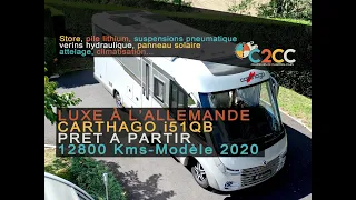 Camping-car poids lourd CARTHAGO i51 QB_2020_12800 kms - Suréquipé !! VENDU