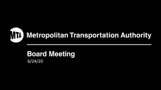 MTA Board Meeting 6-24-2020