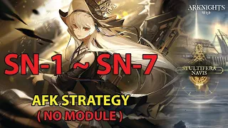 [Arknights] SN-1~ SN-7 AFK Strategy (No Module) | Stultifera Navis