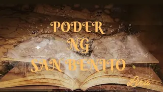 Poder ng San Benito, Orasyon at maikling kasaysayan(Sa mga gustong mag debosyon)