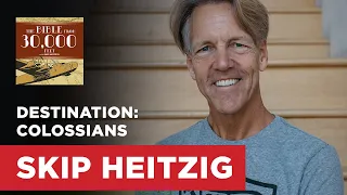 Destination: Colossians | Skip Heitzig