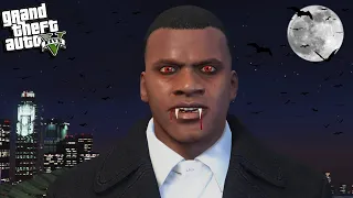 FRANKLIN becomes a VAMPIRE in GTA 5