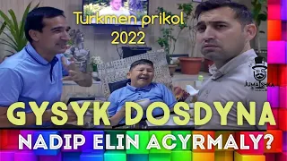 Turkmen prikol 2022 (nadip gysyk dossyna el acdyrmaly?)