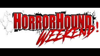 2023 Horror Hound Weekend - Indianapolis and meeting Sean Clark!