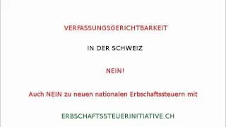 Verfassungsgerichtbarkeit in der Schweiz NEIN: VEVS.CH