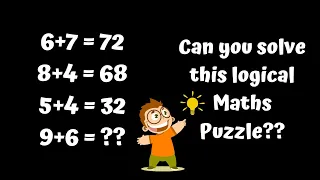 6+7=72 8+4=68 5+4=32 9+6=?? !! Can you solve this logical maths puzzle? Reasoning Tricks!!