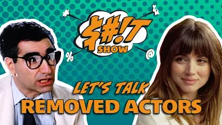 Sh*t Show Podcast: Removed Actors