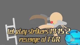 lets play striker 1945 2 revenge of fgr