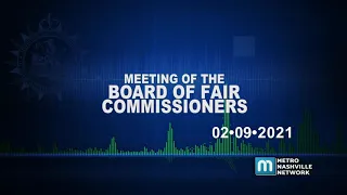 02/09/21 Board of Fair Commissioners