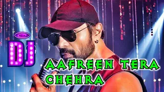 Aafreen Tera Chehra - Himesh Reshammiya - Power Hard Bass Mix Song