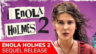 ENOLA HOLMES 2 Netflix Release Date, Cast News. Millie Bobby Brown & Henry Cavill Return as Leads