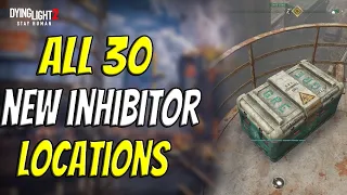 All 30 New Inhibitor Locations For NG+ In Dying Light 2