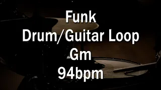 Funk Drum/Guitar Loop Gm - 94bpm for practice