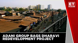 Adani Group Wins Dharavi Redevelopment Bid | What Does This Mean For The Slum? | ET Now